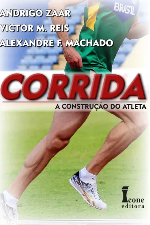 Capa do livro Corrida — A Construção do Atleta